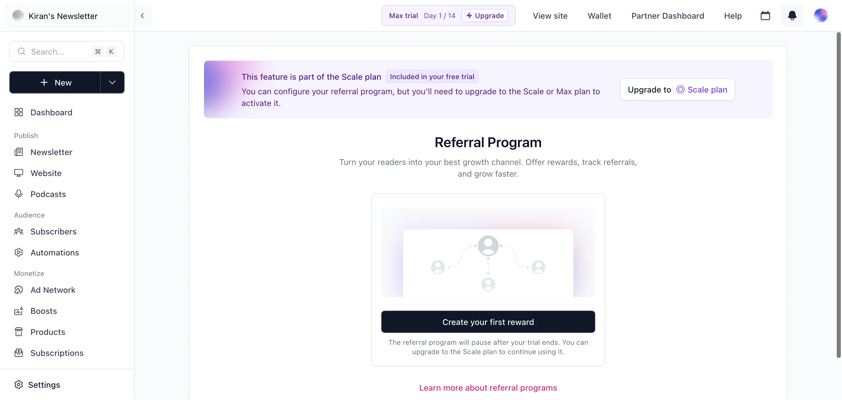 Referral Program screen showing "Turn your readers into your best growth channel. Offer rewards, track referrals, and grow faster." Create first reward CTA. Note: Scale plan required to activate. Configurable during trial but pauses after trial ends
